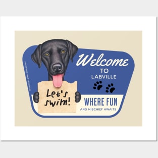 Fun black lab with let's swim sign in Labville, USA Posters and Art